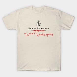 4 Season Total Landscaping T-Shirt